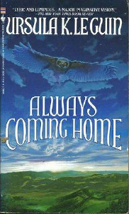 Book cover of Always Coming Home, the edition I read